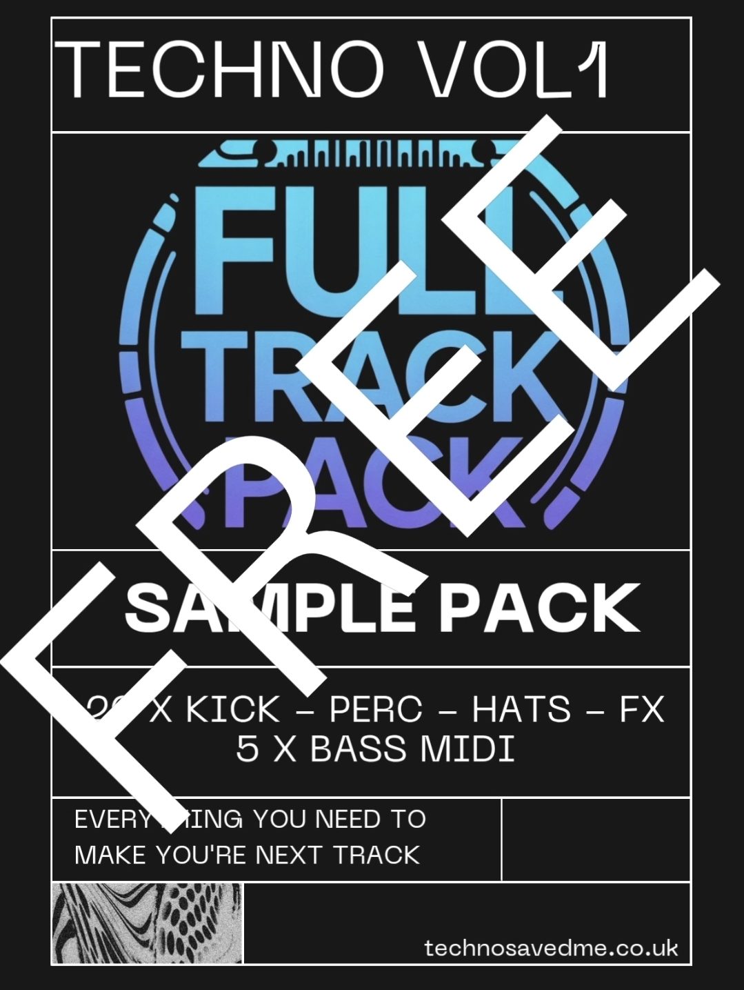 TSM Full Track Pack poster - all you need to make a full track - Techno, House, Trance, DnB, UK Hardcore - Royalty Free